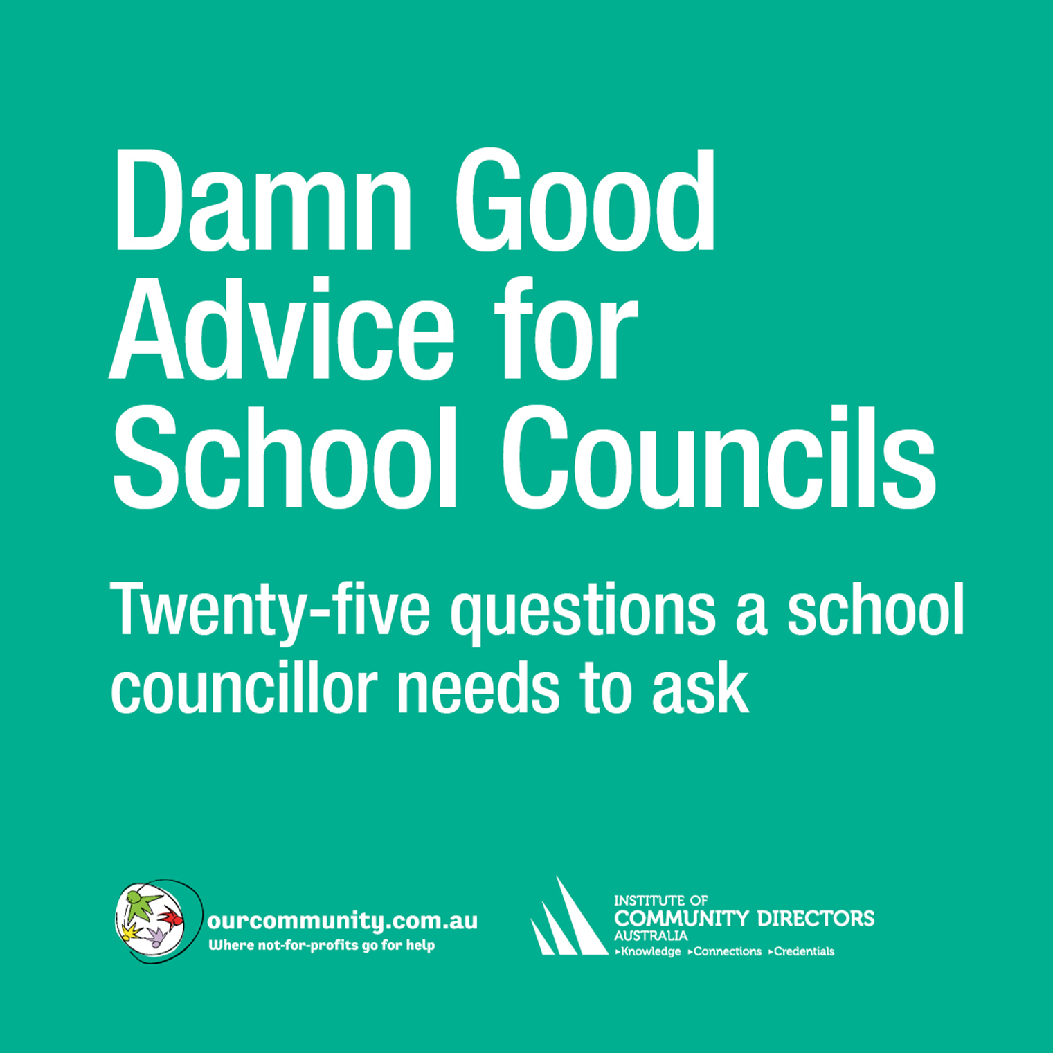 Damn Good Advice for School Councils