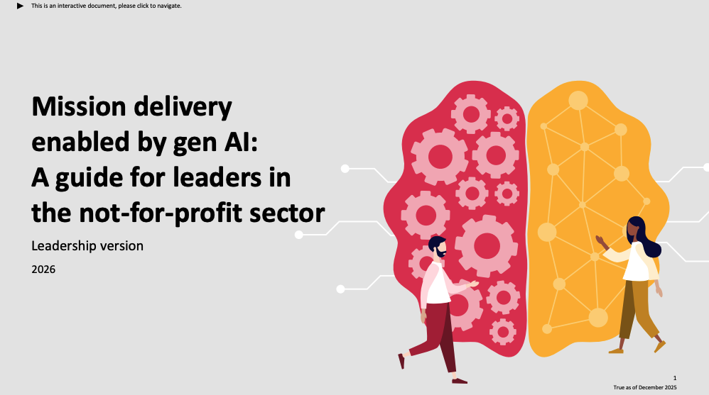 Mission delivery enabled by gen AI: A guide for the not-for-profit sector
