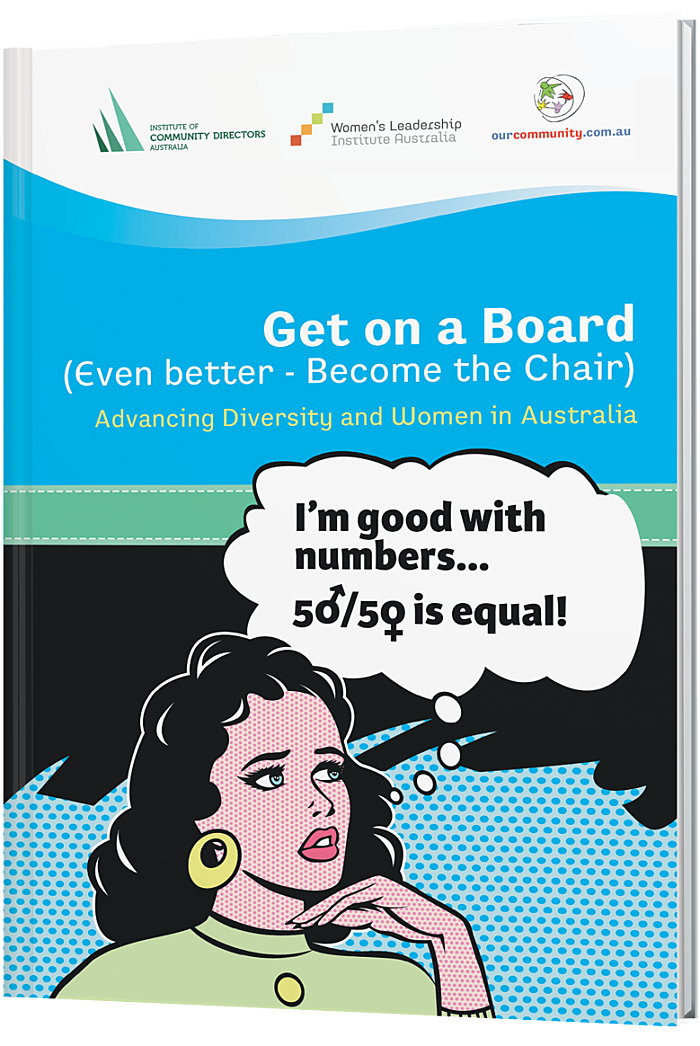 Get on a Board (Even better - Become the Chair) - Advancing Diversity & Women in Australia