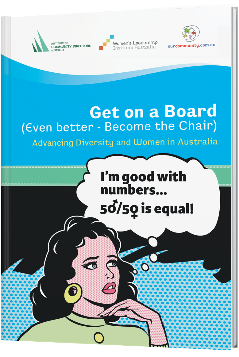 Get on a Board (Even better - Become the Chair) - Advancing Diversity & Women in Australia