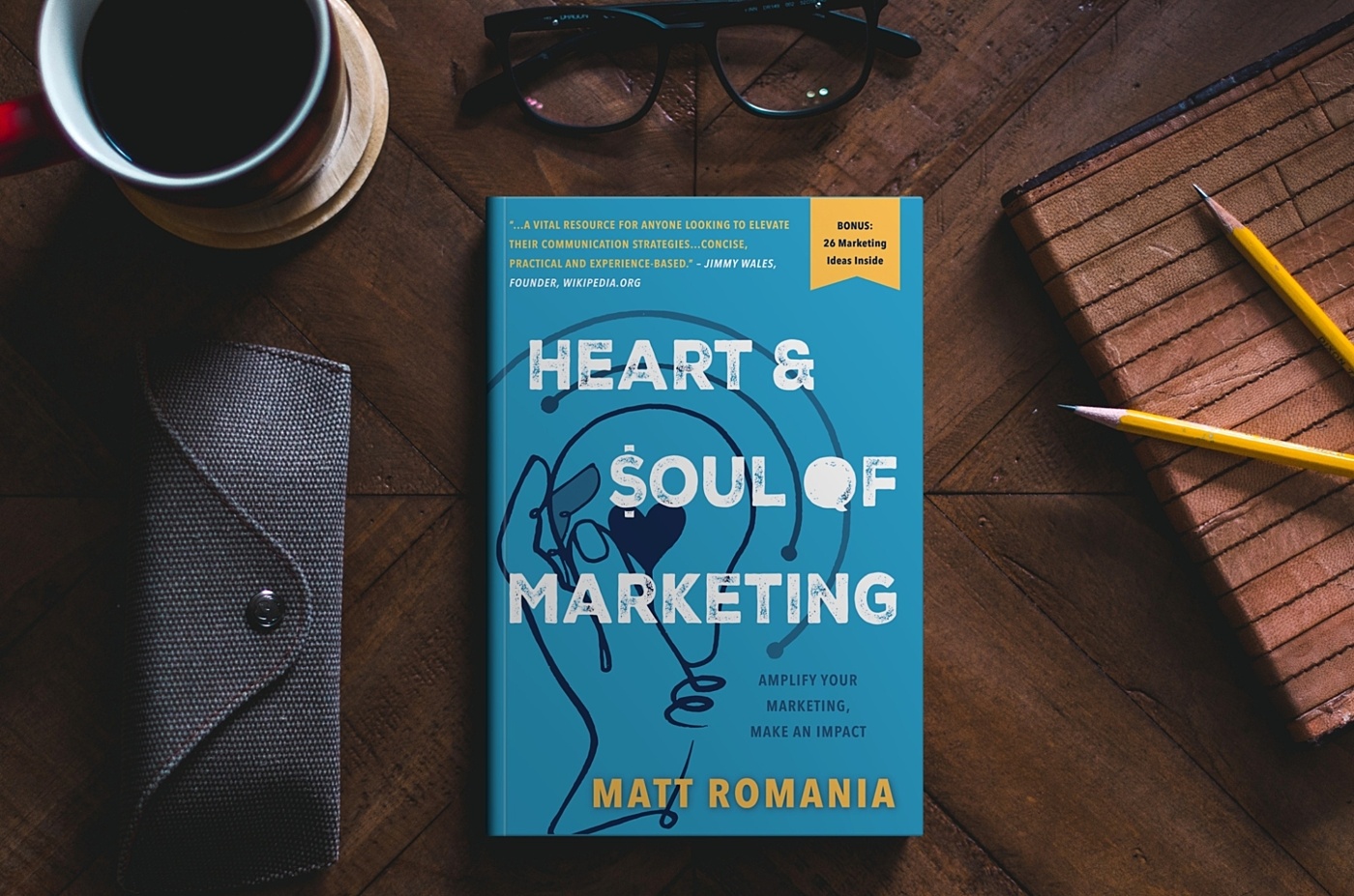 Heart and Soul of Marketing book