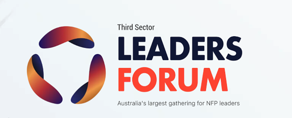 Burnout to breakthrough: Third Sector Leaders Forum to help NFPs forge adaptability and resilience